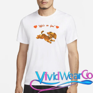 Life's So Fun Dog T-Shirt