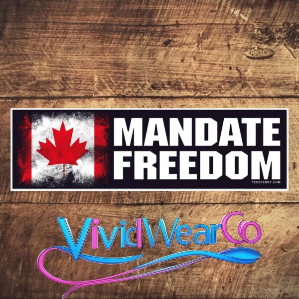 Mandate Freedom Canada Bumper Sticker
