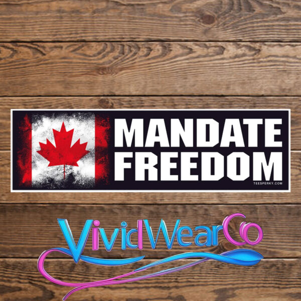 Mandate Freedom Canada Bumper Sticker