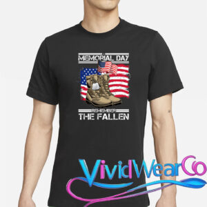 Memorial Day Remember The Fallen T-Shirt