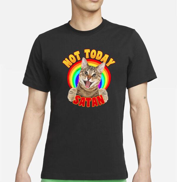Not Today Satan Cat Rainbow T-Shirt