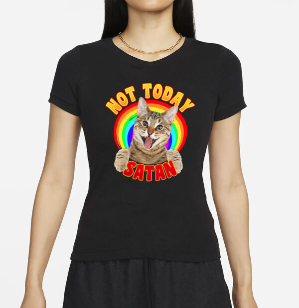 Not Today Satan Cat Rainbow T-Shirt