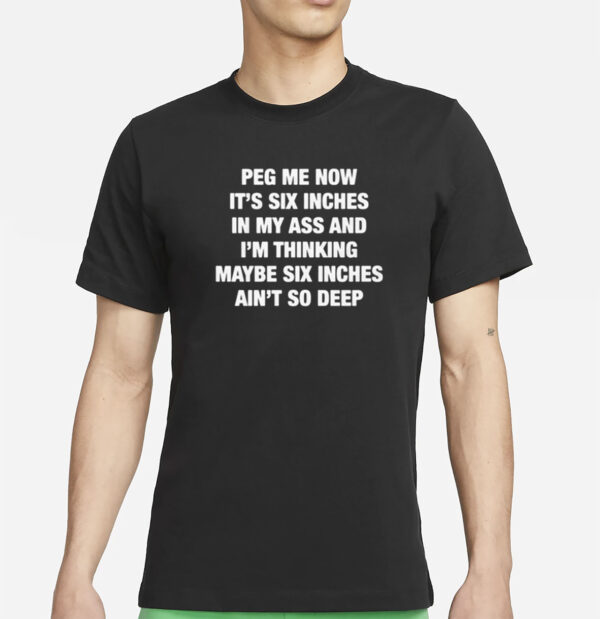 Peg Me Now T-Shirt