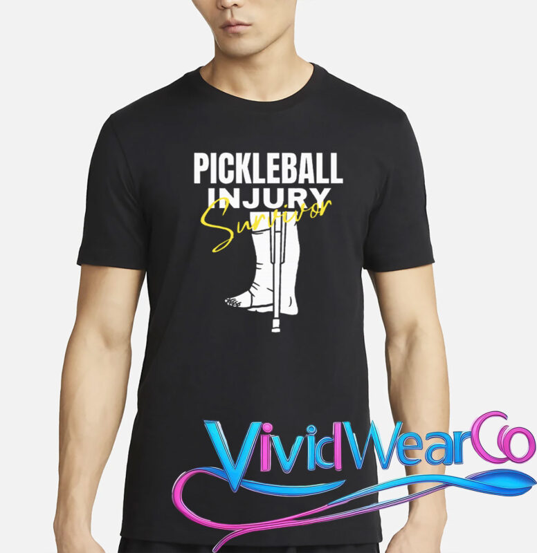 Pickleball Injury Survivor Funny T-Shirt