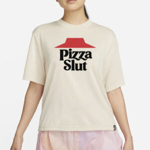 Pizza Slut T-Shirt