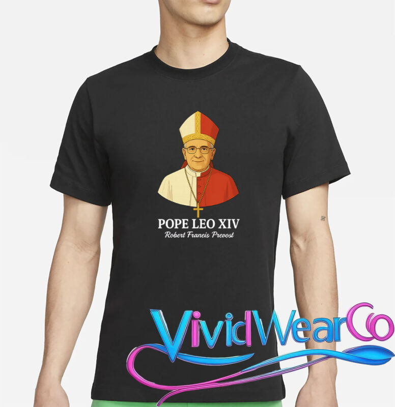 Pope Leo XIV May 8th, 2025 Robert Francis Prevost T-Shirt