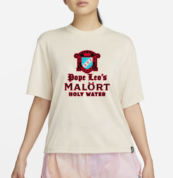 Pope Leo's Holy Water T-Shirt