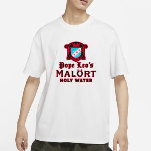 Pope Leo's Holy Water T-Shirt