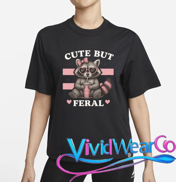 Raccoon Cute But Feral Funny Animal T-Shirt