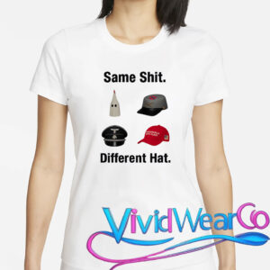 Same Shit Different Hat T-Shirt