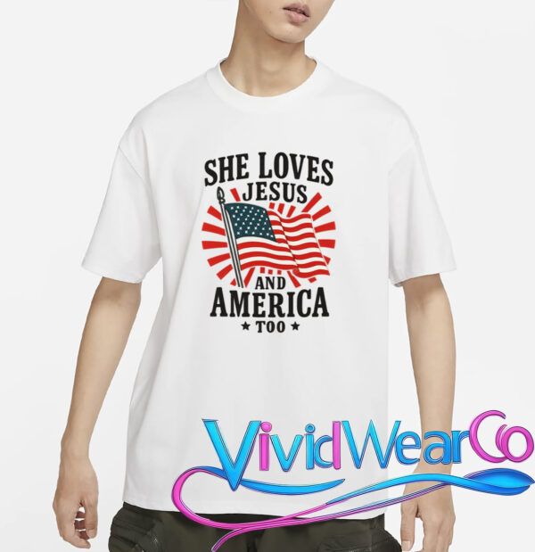She Loves Jesus And America T-Shirt