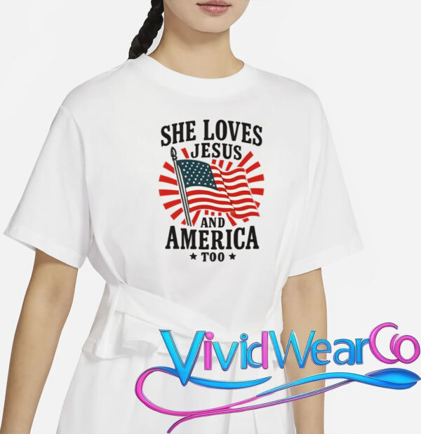 She Loves Jesus And America T-Shirt
