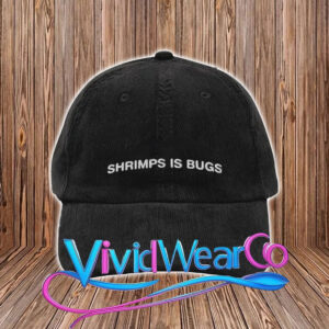 Shrimps Is Bugs Hat