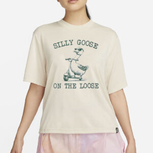 Silly Goose On The Loose T-shirt