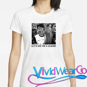 Son Heung-Min Let’s Say I’m A Legend Tottenham Shirt