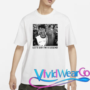 Son Heung-Min Let’s Say I’m A Legend Tottenham Shirt