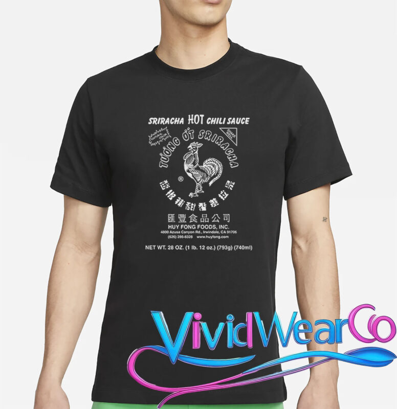 Sriracha Hot Chili Sauce Huy Fong Foods T-Shirt