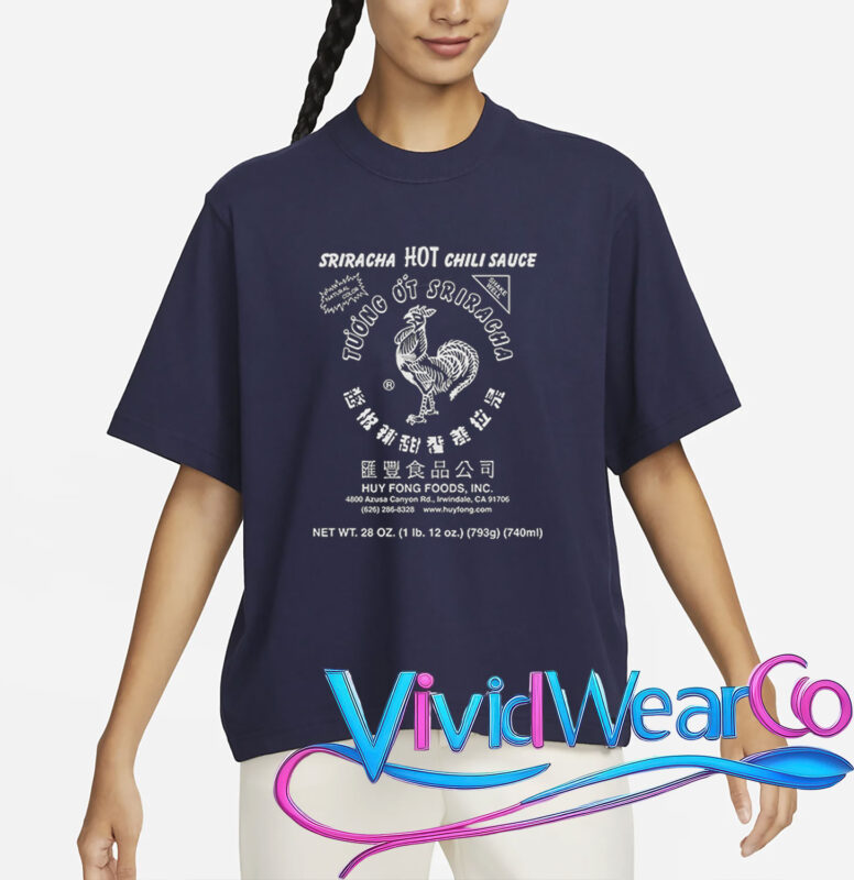 Sriracha Hot Chili Sauce Huy Fong Foods T-Shirt