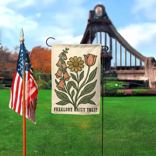 Subtle Anti Trump Foxglove Daisy Tulip Garden Flag