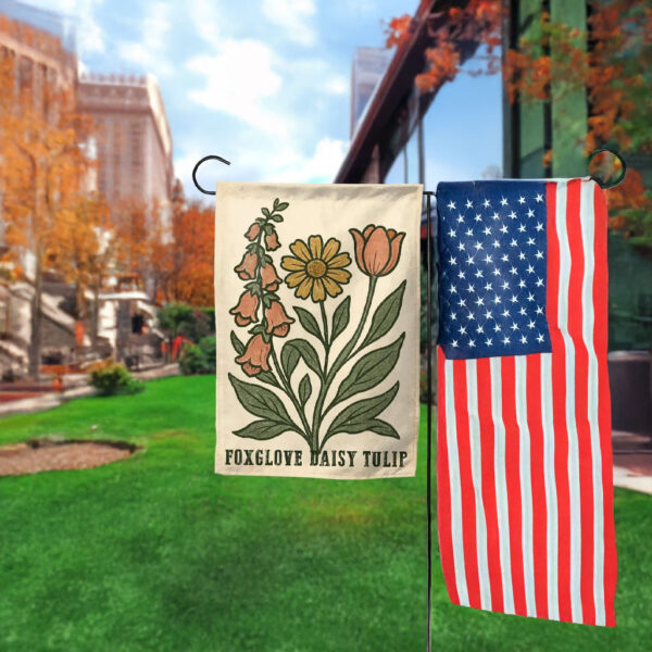 Subtle Anti Trump Foxglove Daisy Tulip Garden Flag