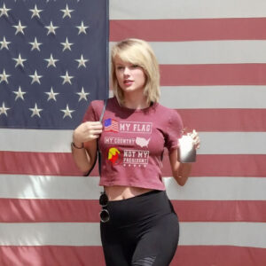Taylor swift My Flag My Country Not My President Shirt