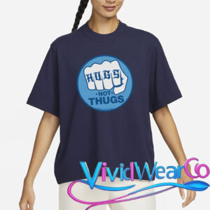 This Fool Hugs Not Thugs T-Shirt