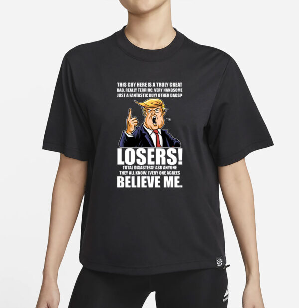 Trump Style Funny Dad T-Shirt