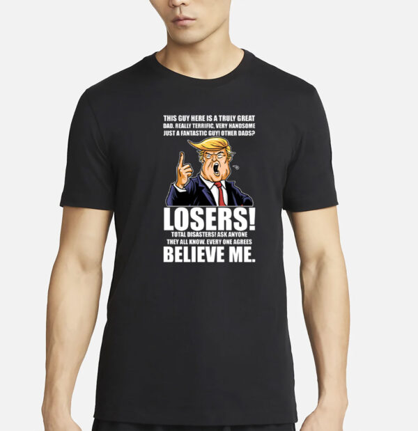 Trump Style Funny Dad T-Shirt
