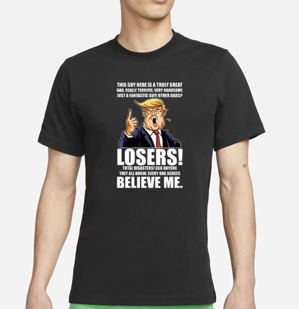 Trump Style Funny Dad T-Shirt
