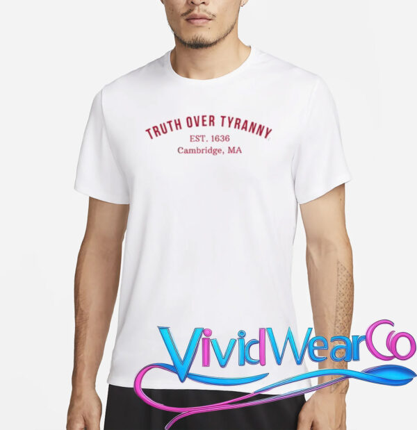 Truth Over Tyranny EST 1636 Cambridge Shirt