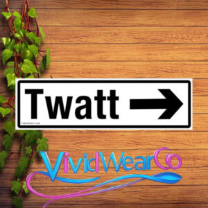 Twatt Bumper Sticker