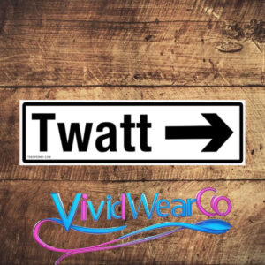 Twatt Bumper Sticker