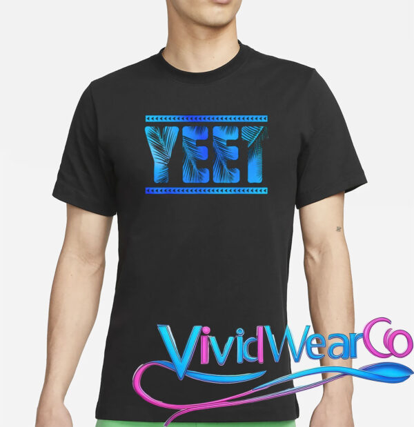 Vintage Retro Yeet Quotes Design T-Shirt