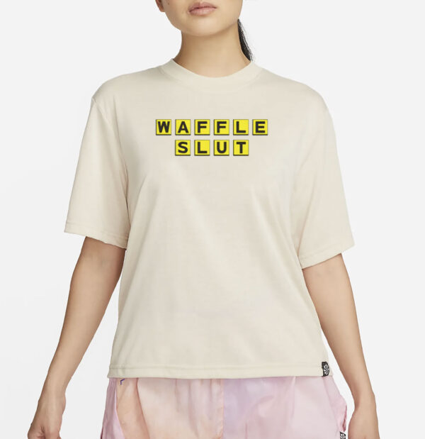 Waffle Slut T-Shirt