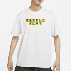 Waffle Slut T-Shirt