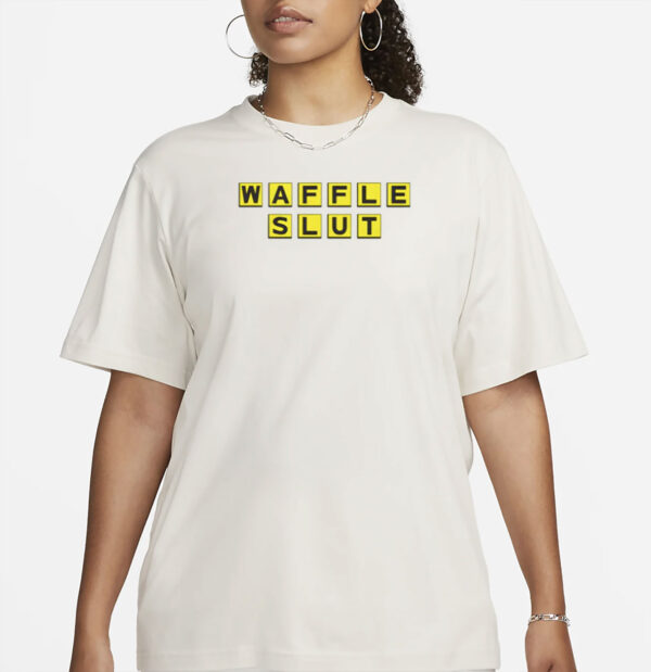 Waffle Slut T-Shirt