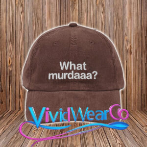 What Murdaaa Hat