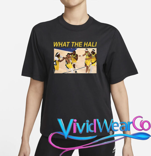 What The Hali Shirt