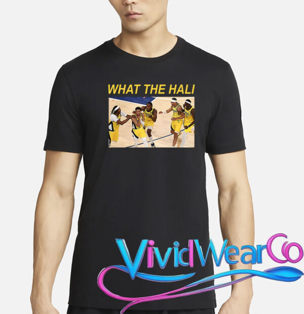 What The Hali Shirt