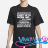 Work Well With Others or Pass a Drug Test T-Shirt