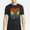 World's Best Farter I Mean Father Fathers Day T-Shirt