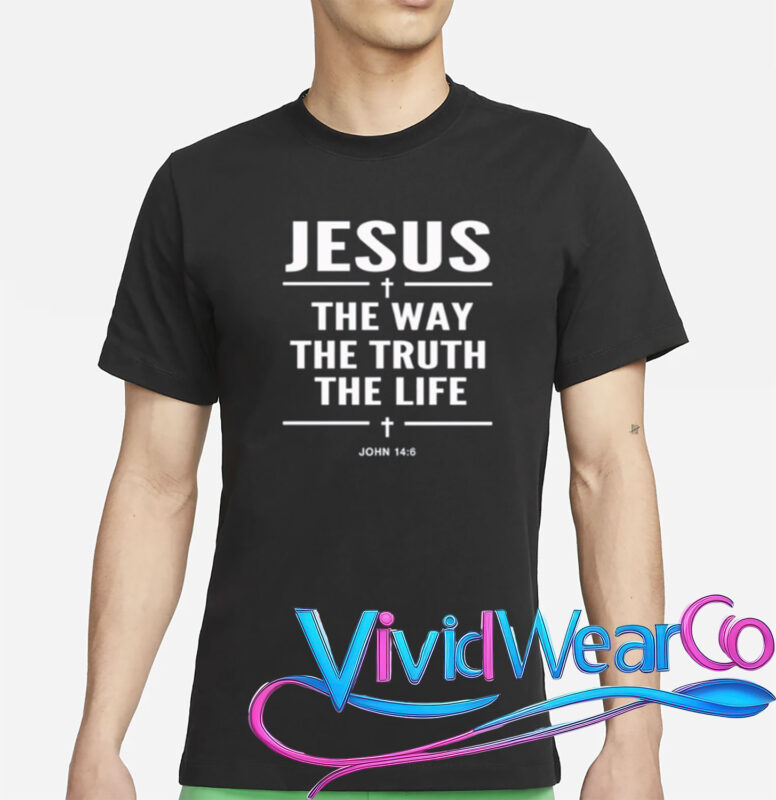 alisson becker jesus the way the truth the life T-Shirt