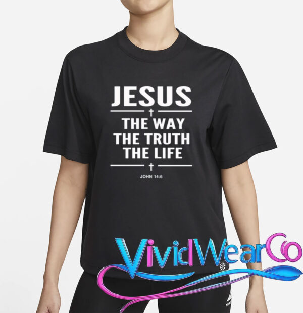 alisson becker jesus the way the truth the life T-Shirt