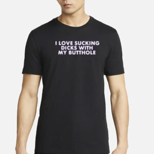 michelle i love sucking dicks with my butthole t shirt