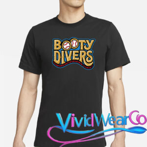 viva la stool booty divers t shirt