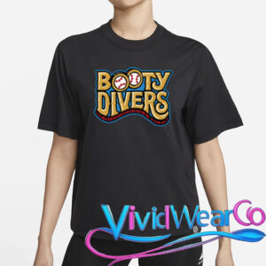 viva la stool booty divers t shirt